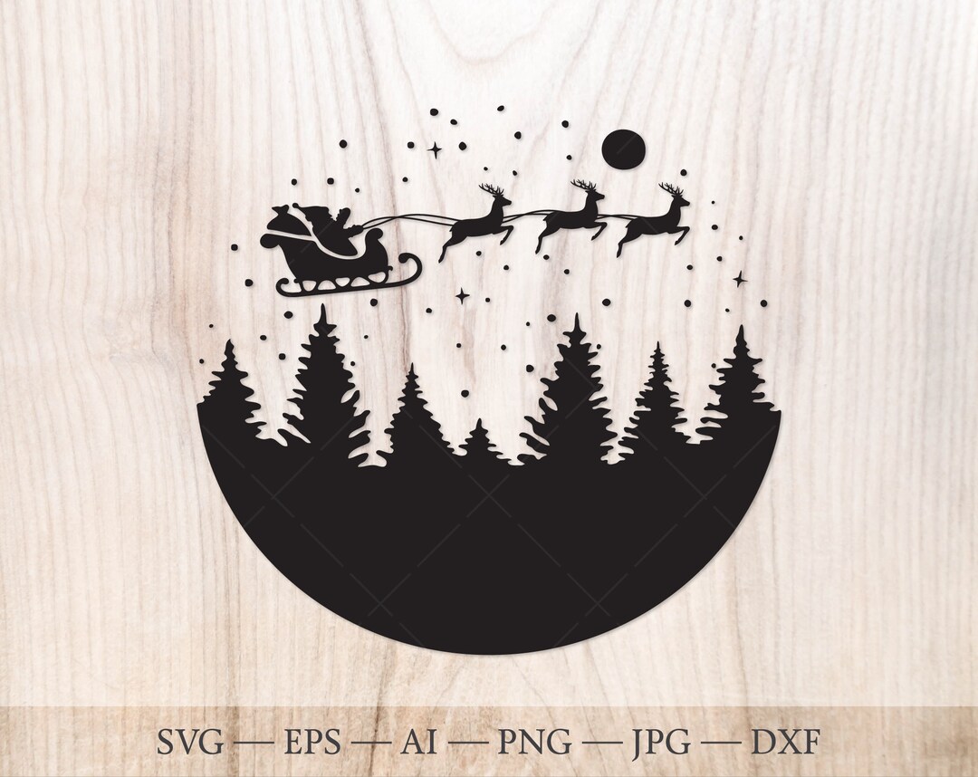 Santa Sleigh and Reindeer SVG, Christmas Night Scene (digital Download ...