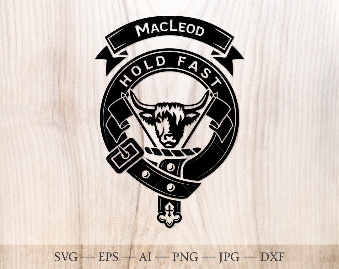 Macleod Crest Badge SVG, Scottish Clan Svg, Family Crest Svg. Coat of