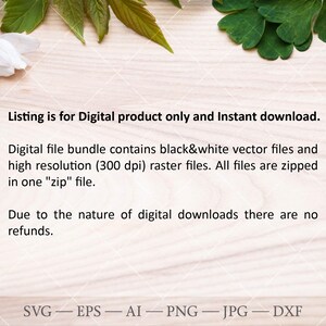 May include: Image of a digital product listing with text. The text states the listing is for a digital product and instant download. The digital file bundle contains black and white vector files and high-resolution raster files.