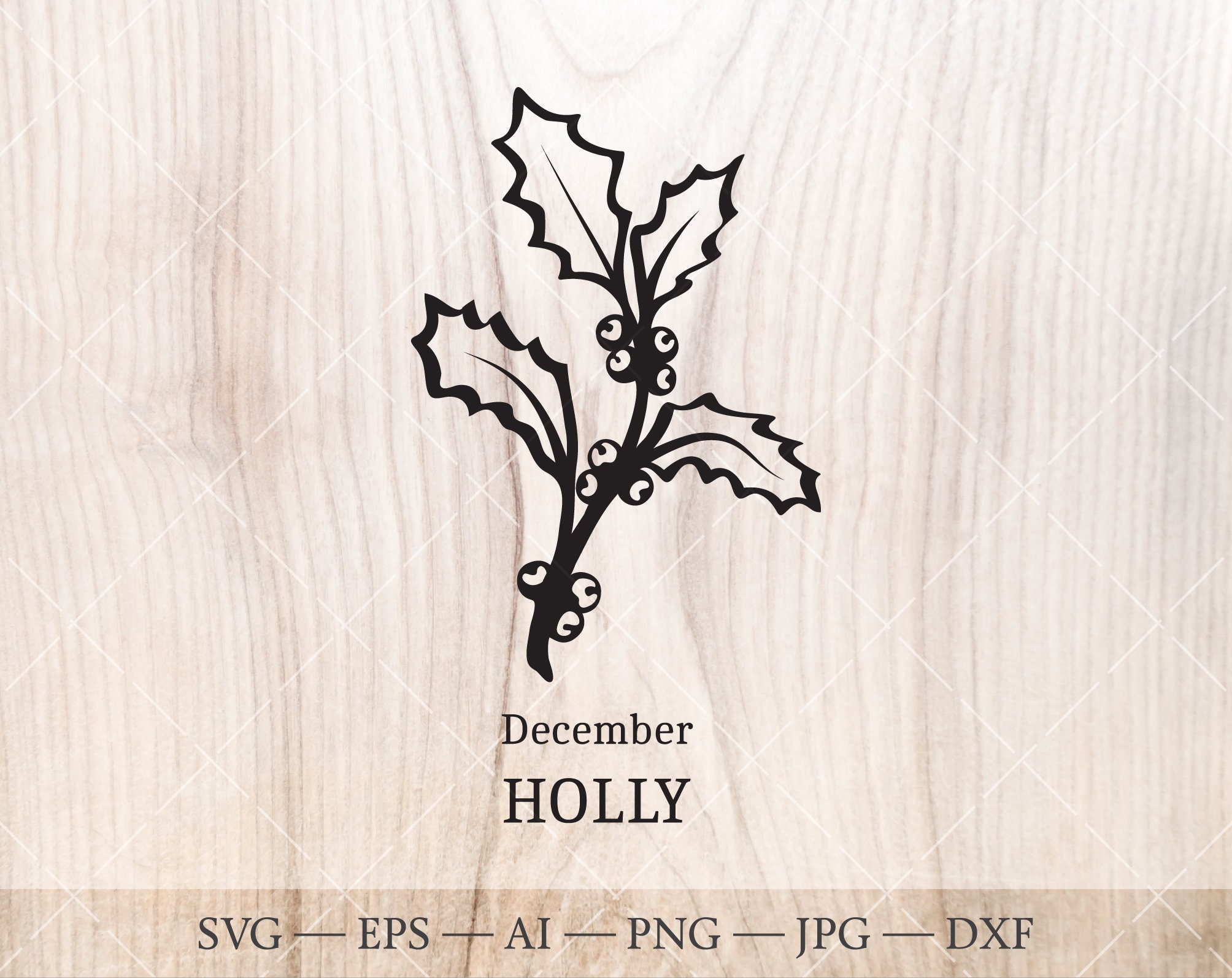 Download Holly Svg December Birth Flower Svg Birth Month Flower Holly Etsy
