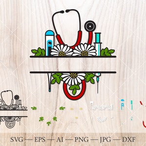 Marco de monograma floral de enfermera dividida SVG en capas para cortar en 7 colores, enfermera SVG, marco de nombre del médico con jeringa de estetoscopio y termómetro