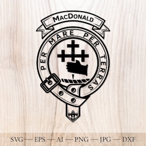 May include: Black and white vector illustration of a coat of arms with the text "MacDonald" and "Per Mare Per Terras".