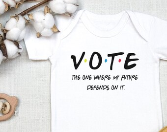 VOTE Onesie®, Baby Bodysuit, Baby Clothes, Election 2024, Vote for My Future, Friends TV Show, Voting Baby Onesie®, Toddler Shirt Raglan