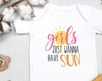 Girls Just Wanna Have Sun Funny Baby , Summer , Cute Baby Bodysuit, Baby Girl , Niece Gift, Baby Girl Outfit, Sassy, Onesie®