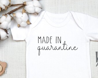 Made In Quarantine Baby , Social Distancing, Quarantine , Expecting, Coming Soon, Newborn Baby Gift, Pregnancy Reveal, Onesie®