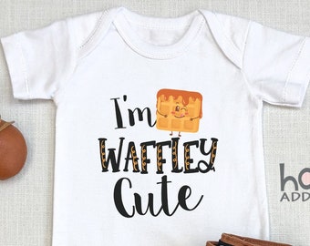 Funny Baby s, I'm Waffley Cute, Baby Boy , Baby Girl, Chicken and Waffles, Baby Clothes, Baby Gift,  Funny Pun, Toddler Shirt, Onesie®