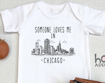 Someone Loves Me In Chicago, Made in Chicago Baby , Baby Boy Outfit, Gift For New Baby, Illinois Baby, Toddler Shirt, Long Sleeve, Onesie®