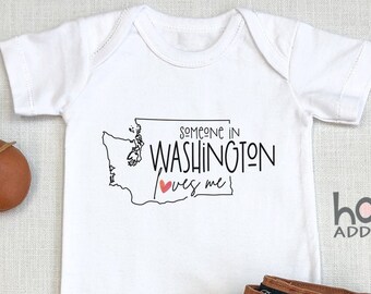 Someone In Washington Loves Me , Virtual Baby Shower Gift, Raglan Toddler Shirt, Baby Boy Gift, Long Distance, Seattle , Girl, Onesie®