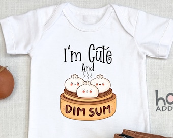 I'm Cute And Dim Sum , Cute Baby s, Foodie , Dumpling , Long Sleeve, Adorable , Cute Toddler Shirt, Asian, Onesie®
