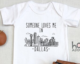 Someone Loves Me In Dallas Baby , Dallas Baby Gift, Gift For New Baby, Texas , Pregnancy Reveal, Toddler Shirt, Long Sleeve, Onesie®