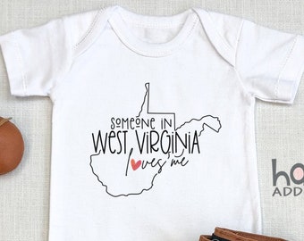 Someone In West Virginia Loves Me , Virtual Baby Shower Gift, Raglan Toddler Shirt, Baby Boy Gift, Long Distance Baby Gift, Baby Girl