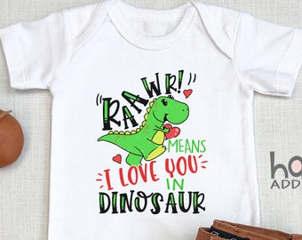Raawr Means I love You In Dinosaur Baby , Cute Dinosaur Toddler Shirt, T-Rex, Babysaurus, Dino, Long Sleeve, Dinosaur Gift for Boy, Onesie®