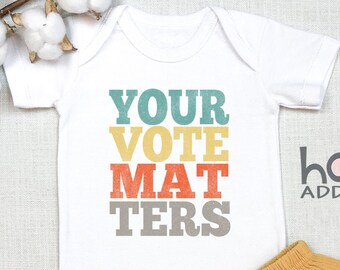 Your Vote Matters, Baby , Baby Clothes, Baby Boy , Baby Girl , Election  2024, Vote For My Future, Baby Bodysuit, Onesie®