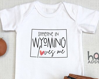 Someone In Wyoming Loves Me , Virtual Baby Shower Gift, Raglan Toddler Shirt, Baby Boy Gift, Long Distance Baby Gift, Cheyenne, Onesie®