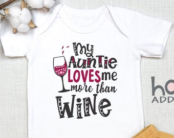 My Auntie Loves Me More Than Wine, Funny s, Wine Lover, Funny Baby Shower Gift, Long Sleeve, Mommy, Toddler Shirt, Funny Aunt, Onesie®