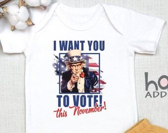 I Want You To Vote This November Baby , Baby Boy, Baby Girl, Election  2024, Vote For My Future, Baby Bodysuit, Future Voter, Onesie®