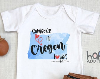 Someone In Oregon Loves Me , Virtual Baby Shower Gift, Watercolor, Toddler Shirt, Baby Boy Gift, Long Distance, Portland, Baby Girl, Onesie®