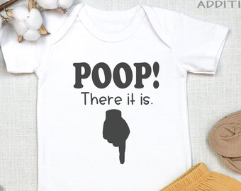 Funny Baby , Poop There It Is , Funny Baby Shower Gift, Nephew Gift, Niece Gift, Funny Saying , Funny Bodysuit, Onesie®