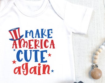 Funny 4th of July , Make American Cute Again Baby , Independence Day, Fourth of July ,4th Of July Baby Bodysuit, Onesie®