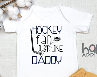Hockey Fan Just Like Daddy , Future Hockey Player, Cute Hockey, Hockey Team, Hockey Fan, I like Hockey, Toddler Shirt, Baby Bodysuit