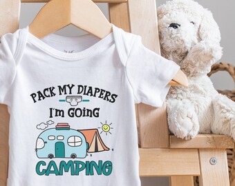 Camping , Pack My Diapers I'm Going Camping, One Happy Camper , Camping Toddler Shirt, Adventure Baby s, Travel Buddy 2117, Onesie®
