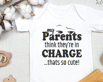 Funny Baby , Toddler Shirt, Funny Baby Bodysuit, My Parents Think They're In Charge, Newborn Baby Gift, Baby Shower Gift, Long Sleeve
