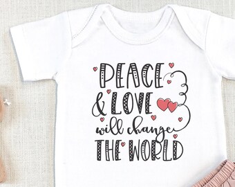 Peace Love Will Change The World Baby , Baby Bodysuit, Baby Girl Outfit, Love Equality, Equal Rights, Political Baby, Change The World