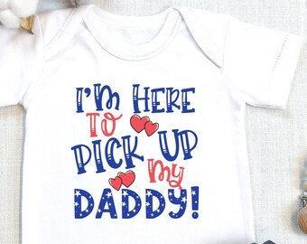 I'm Here to Pick up my Daddy , Military Reunion , Baby Boy, Baby Girl, Cute Military s, Daddy , Long Sleeve, Onesie®