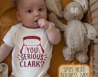 You Serious Clark Baby Onesie®, Funny Christmas Baby, Christmas Baby Bodysuit, National Lampoon, Baby boy, Baby girl, Long Sleeve