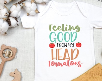 Feeling Good From My Head Tomatoes Baby , Cute Baby Bodysuit, Cute Baby , Veggie Baby Bodysuit, Hipster, Baby Girl, Baby Boy, Onesie®