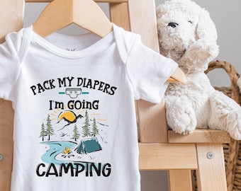 Camping , Pack My Diapers I'm Going Camping, One Happy Camper , Camping Toddler Shirt, Adventure Baby s, Travel Buddy 2118, Onesie®