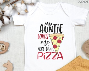 Aunt , My Aunt loves me more than Pizza , Pizza Baby Bodysuit, Funny Baby s, Cute Niece Nephew Baby Shower Gift, New Aunt, Onesie®