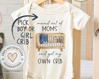 PICK: Moved out of Moms and Got My Own Crib Baby Onesie®, Funny Newborn Baby Bodysuit, Funny Baby Clothes, Boy or Girl Crib
