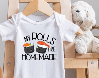 My Rolls Are Homemade Baby , Sushi Baby Bodysuit, Food , Food Baby Bodysuit, Baby Pun, Sushi Baby , Cute Baby s, Onesie®