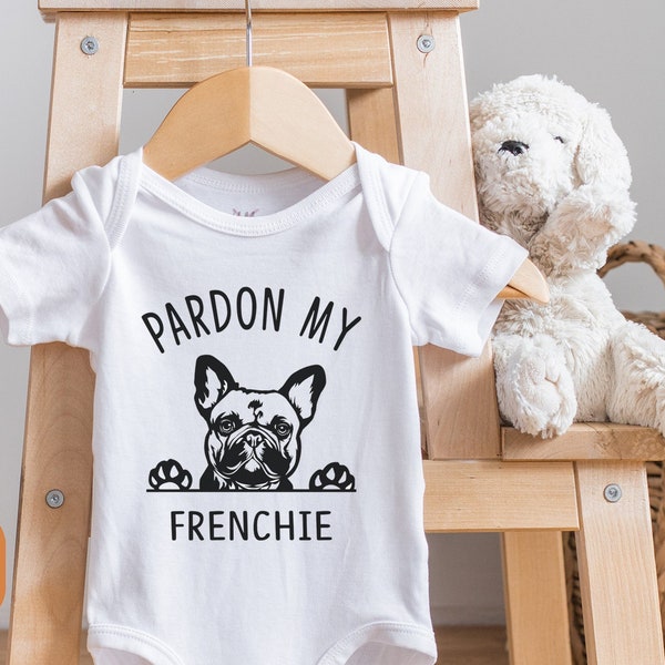 Custom Funny French Bulldog , Pardon My Frenchie, Toddler Shirt, Long Sleeve, Baby Boy , Dog Lover Gift, Baby Girl, Onesie®