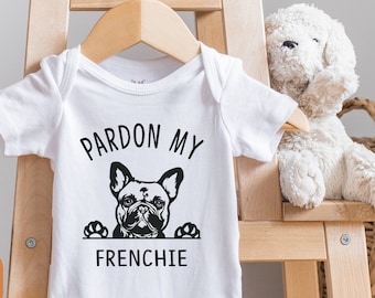 Custom Funny French Bulldog , Pardon My Frenchie, Toddler Shirt, Long Sleeve, Baby Boy , Dog Lover Gift, Baby Girl, Onesie®