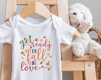Get Ready To Fall In Love Baby , Fall Baby Clothes, Toddler Outfit, Long Sleeve, Toddler Shirt, Pregnancy Announcement Reveal, Onesie®