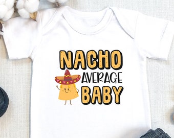 Nacho Average Baby , Tacos Baby  Bodysuit, Mexican , Food , Taco , Taco Tuesday, Funny s, Baby Boy, Onesie®