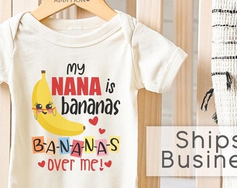 Funny Grandma Baby Onesie®, My Nana Is Bananas,Funny Baby Gift, Baby Bodysuit, Baby Reveal, Grandma Reveal, Baby Girl, Funny Pun Romper