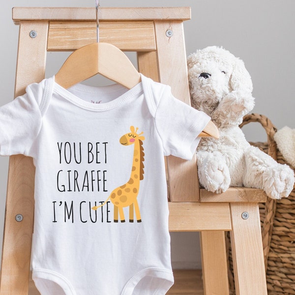 You Bet Giraffe I'm Cute Baby , Funny Animal , Giraffe Baby Clothes, Cute Baby s, Giraffe Bodysuit, Pun , Baby Gift, Onesie®