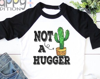 Not A Hugger Raglan Toddler Shirt, Baby , Baby Boy Gift, Gift for Baby Boy, Cactus Baby , Bodysuit, Pandemic , 6 Feet Away, Onesie®