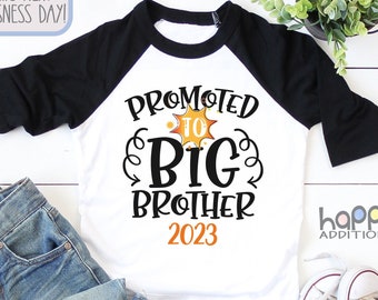 Promoted Big Brother Toddler Shirt, Pregnancy Announcement, Big Sibling, Oldest Brother, Big Bro Est 2022 2023, Promoted Brother Tee - 752