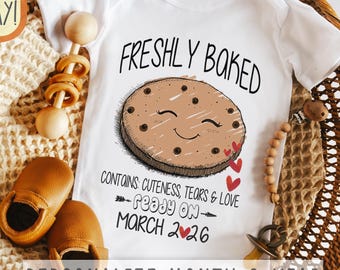 Baby Announcement , Custom Due Date Bodysuit, Personalized Pregnancy Announcement, Pregnancy Reveal, Freshly Baked Cookie Onesie®