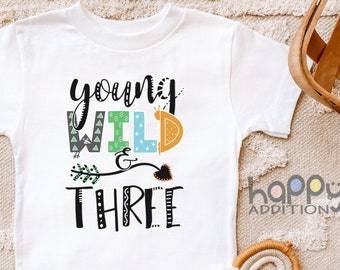 Young Wild and Three Toddler Shirt, Birthday Outfit, Three Year Old Boy Birthday Shirt, Cute Third Birthday, Raglan Toddler Shirt, Onesie®