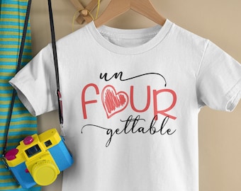 Unforgettable Shirt 4th Birthday Shirt 4 Years Old Unfourgettable, Birthday Outfit, Toddler Shirt, Four Year Old Girl Birthday Shirt, CUTE