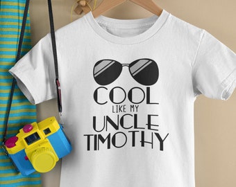 Cool Like My Uncle Custom Shirt, Custom Uncle Shirt, Personalized Toddler T-shirt, Cute Kids Clothes, Toddler Shirt, Best Uncle Ever