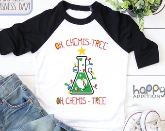 Funny Science Christmas Raglan Baseball Shirt, Chemistry, Oh Chemis-Tree, Toddler T-shirt, Funny Christmas Shirt for Kids, Science Baby