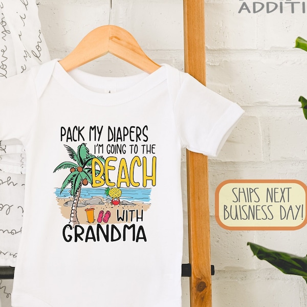 Personalized Beach , Pack My Diapers I'm To The Beach With Grandma, Beach Bodysuit, Baby Girl. Cute Summer Outfit, Travel, Vacation, Onesie®