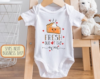 Fresh Out Of The Oven , Cute Baby Shower Gift, Newborn , Going Home Outfit, Pumpkin Pie, Thanksgiving Baby, Thanksgiving, Onesie®
