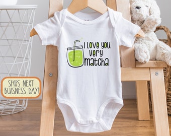 Matcha , Matcha Baby Gift, Tea  Tea Baby Gift, Tea Baby , Baby Shower Gift, Cute Pun , I Love You Very Matcha, Onesie®
